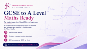 Programme 2: GCSE to A Level Maths Ready Programme